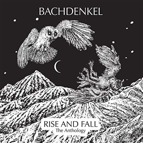 Bachdenkel - Rise And Fall The Anthology [CD]