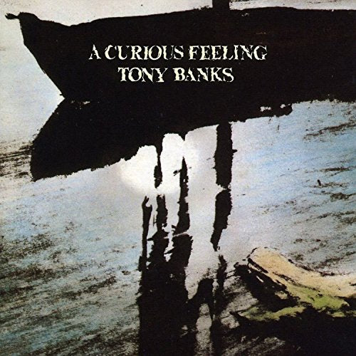 "Tony Banks' album cover, 'A Curious Feeling', featuring a boat on rippling water."