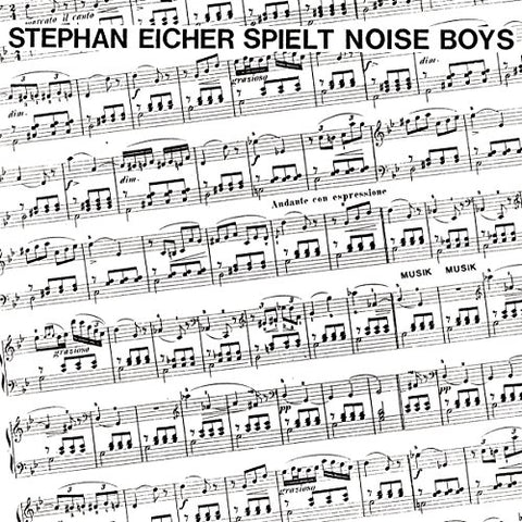 Stephan Eicher - Spielt Noise Boys [CD]