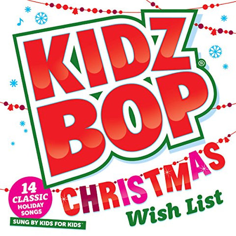 Kidz Bop Kids - Kidz Bop Christmas Wish List [CD]