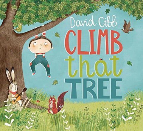 David Gibb - Climb That Tree [CD]