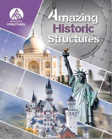 Amazing Historic Structures (Amazing Structures)