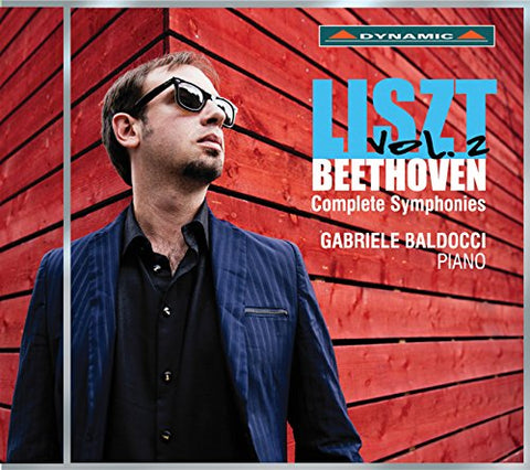 Gabriele Baldocci - Liszt-Beethoven: Complete Symphonies, Vol. 2, Symphony No. 3 in E flat Major, Op. 55 'Eroica', Bagatelles, Op. 126 [CD]