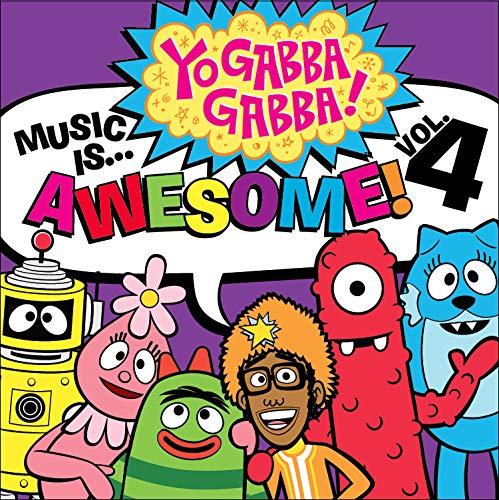 "CD cover featuring cartoon characters and the text 'Yo Gabba Gabba! Music is Awesome!' on purple background."