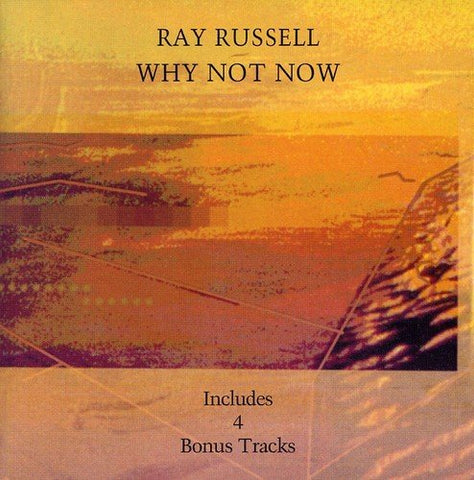 Ray Russell - Why Not Now [CD]