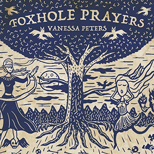 Vanessa Peters - Foxhole Prayers [VINYL]