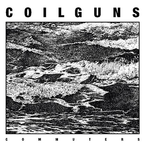 Coilguns - Commuters [CD]