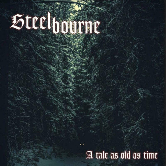 Steelbourne - A Tale As Old As Time [CD]