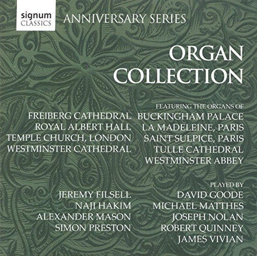 Joseph Nolan, Michael Mathes, David Goode, Simon P - The Organ Collection - Signum Classics Anniversary Series [CD]