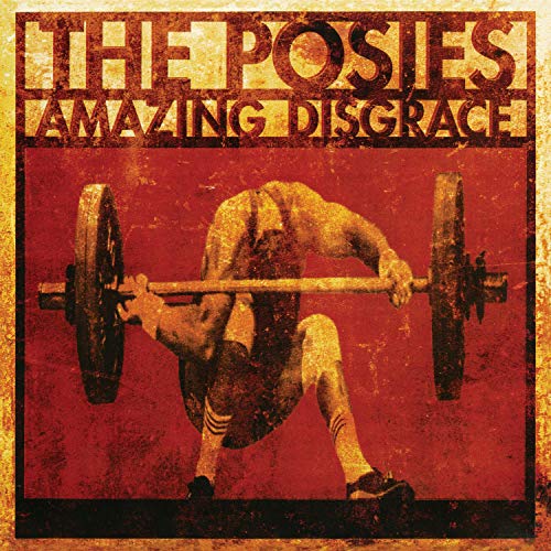 Album cover of "The Posies - Amazing Disgrace" with a man lifting a barbell.