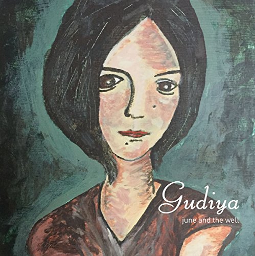June And The Well - Gudiya [CD]