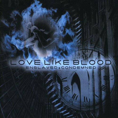 Love Like Blood - Enslaved and Condemned [CD]
