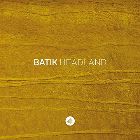 HEADLAND - BATIK Audio CD