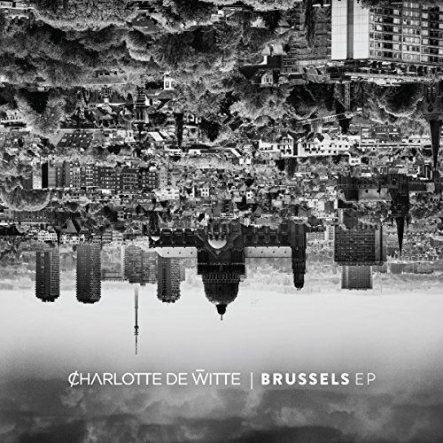 Charlotte De Witte - Brussels [12"] [VINYL]