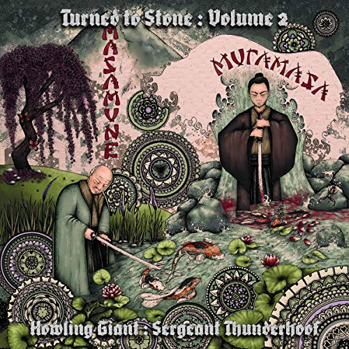 Howling Giant & Sergeant Thunderhoof - Turned To Stone: Masamune & Muramasa [VINYL]