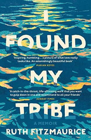 Ruth Fitzmaurice - I Found My Tribe