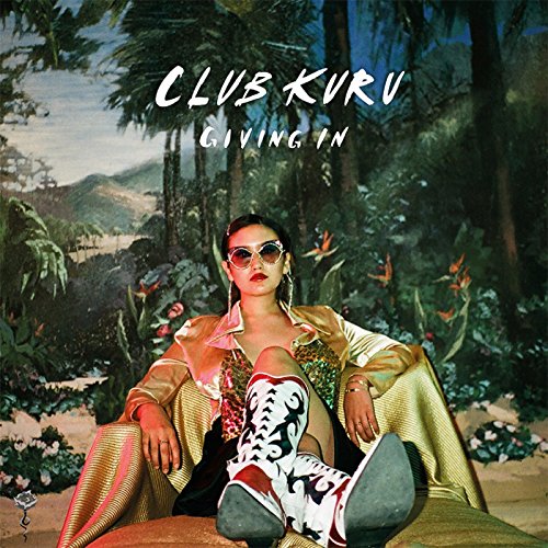 Club Kuru - GIVING IN [VINYL]