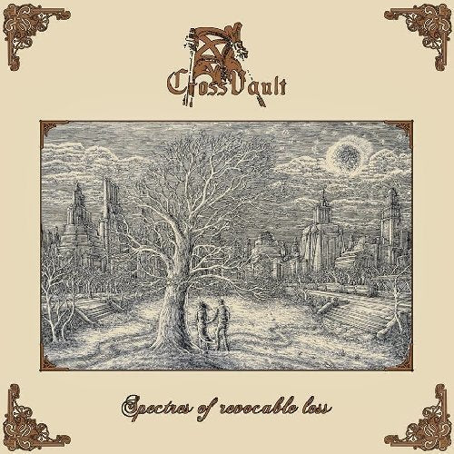 Cross Vault - Spectres Of Revocable Loss [CD]