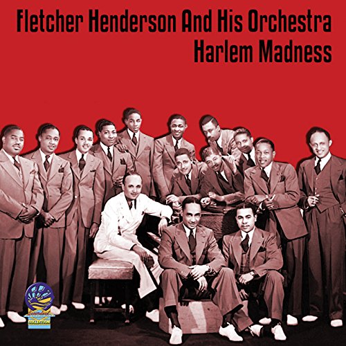 Fletcher Henderson And His Orchestra - Harlem Madness [CD]