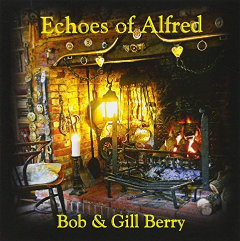 Bob & Gill Berry - Echoes Of Alfred [CD]