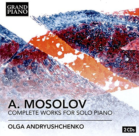 Olga Andryushchenko - Mosolov: Complete Works [CD]