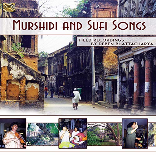 Deben Bhattacharya - Murshidi And Sufi Songs / Field Recordings By Deben Bhattacha [CD]