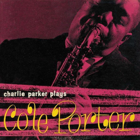 Charlie Parker - Plays Cole Porter [CD]