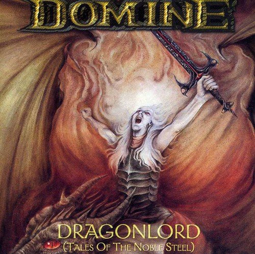 Domine - Dragonlord: Tales of the Noble Steel [CD]