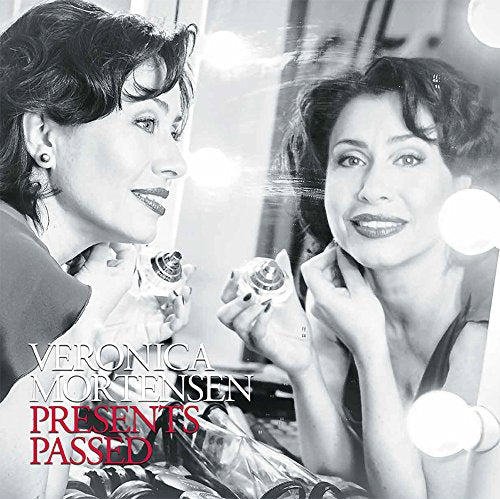 Veronica Mortensen - Presents Passed [VINYL]