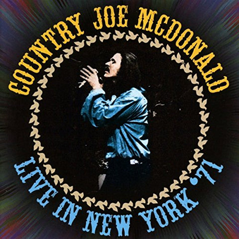 Country Joe Mcdonald - Live In New York 1971 Audio CD