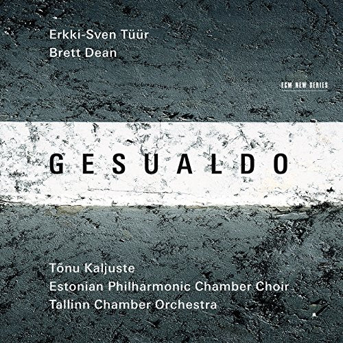 The image is a CD cover for "Gesualdo" by Erkki-Sven Tüür and Brett Dean, featuring a dark, textured background with a white banner and white text. The cover includes the names of the artists, the title of the work, and the names of the choirs and orchestra involved in the recording. * The background of the image is a dark, textured surface that resembles a rough, rocky or stone-like material. * The texture is uneven and