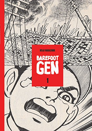 Barefoot Gen: v. 1: A Cartoon Story of Hiroshima: No. 1