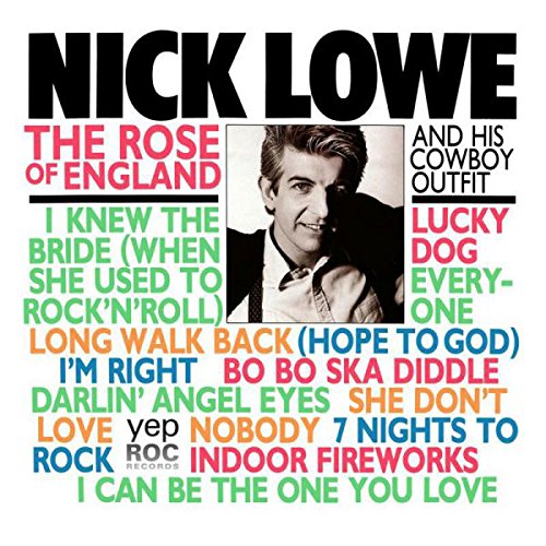 Nick Lowe - The Rose Of England [VINYL]