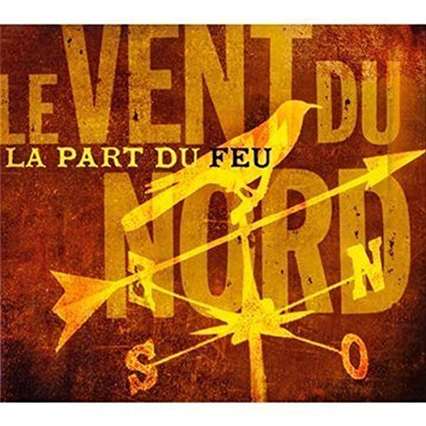 Le Vent Du Nord - La Part Du Feu [CD]