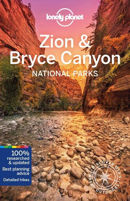 Lonely Planet Zion & Bryce Canyon National Parks (Travel Guide)