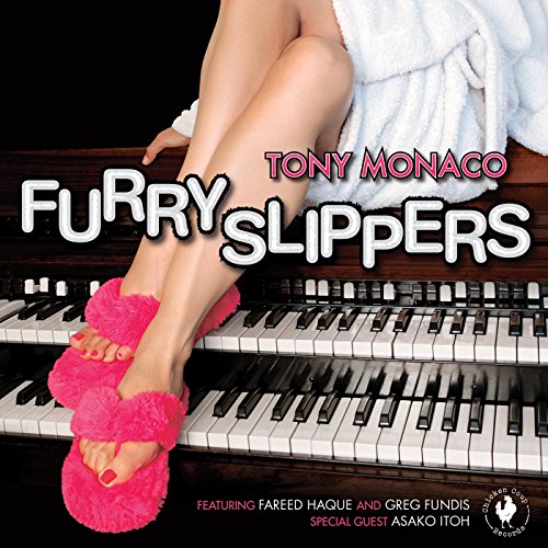 Tony Monaco - Furry Slippers [CD]