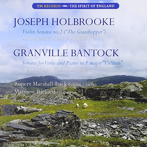 Rupert Marshall Luck & Martin Rickard - Holbrooke, Bantock: Viola and Violin Sonatas [CD]