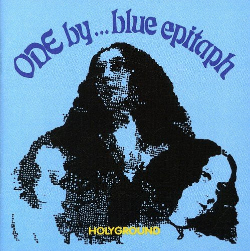 Blue album cover with black silhouetted figures and text "one by...blue epitaph" and "holyground".