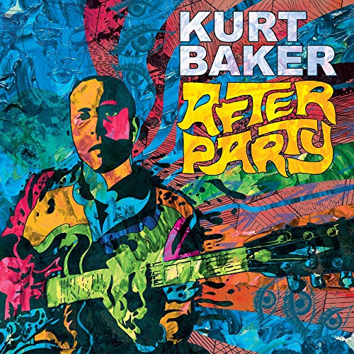 "Album cover for 'After Party' by Kurt Baker, featuring a man holding a guitar."