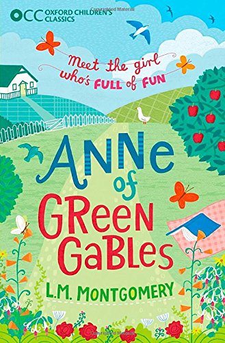 "Book cover of 'Anne of Green Gables' with whimsical countryside scene and colorful flowers."