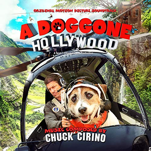 Chuck Cirino - A Doggone Hollywood - Original Soundtrack [CD]