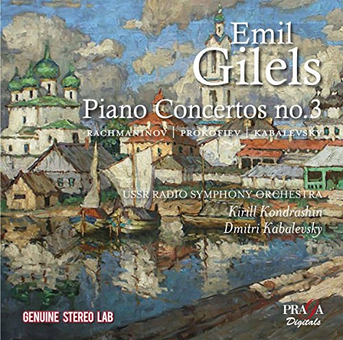 Emil Gilels, Ussr Radio Symphony Orchestra, Kirill - Rachmaninov/Prokofiev/Kabalevsky: Piano Concertos No. 3 [CD]