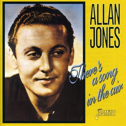 Allan Jones - Theres a Song in the Air Audio CD