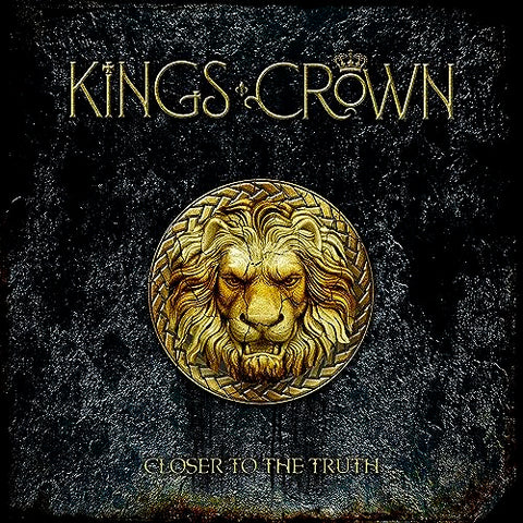 Kings Crown - Closer To The Truth [CD]