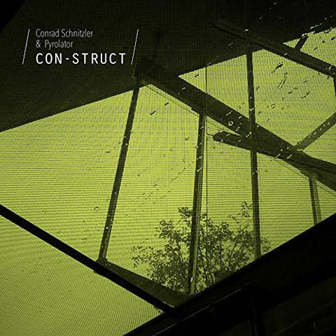 Schnitzler Conrad / Pyrolator - Con-Struct [CD]