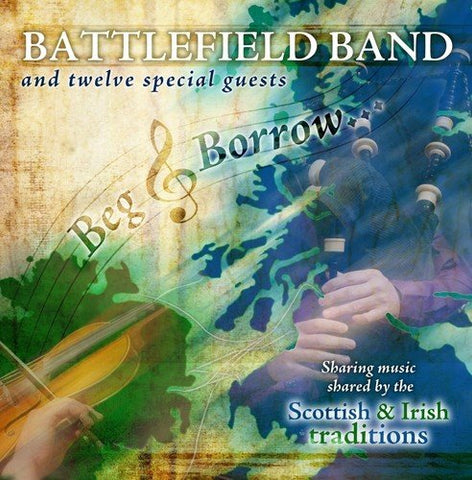 Battlefield Band - Beg & Borrow [CD]