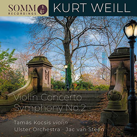 Kocsis/ulster Orch/steen - Kurt Weill: Violin Concerto / Symphony No.2 [CD]