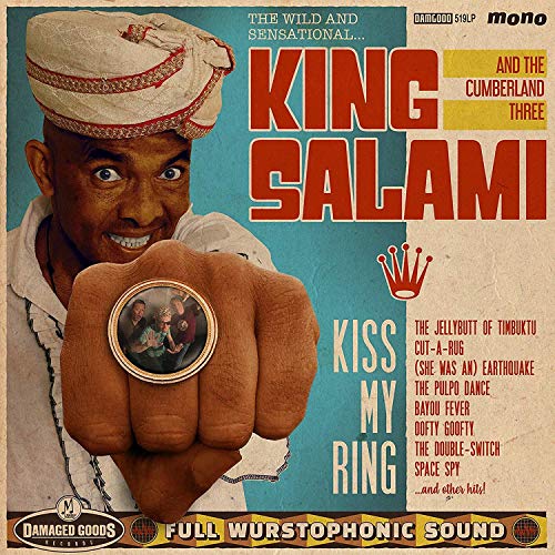 King Salami And The Cumberland - Kiss My Ring [CD]