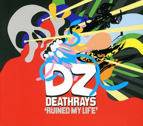 Album cover for "Ruined My Life" by DZ Deathrays, featuring abstract, colorful artwork.