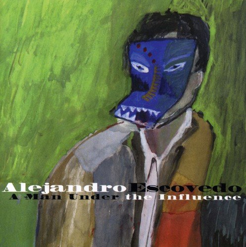Alejandro Escovedo album cover featuring a man with a blue mask on a green background.